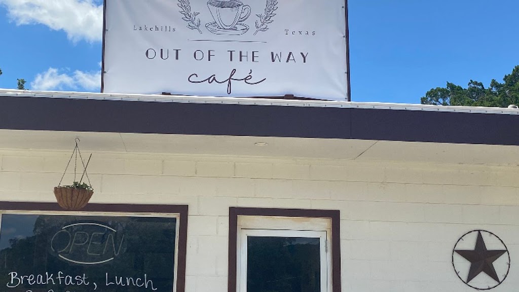 Out Of The Way Cafe | 11816 PR 37, Lakehills, TX 78063, USA | Phone: (830) 346-1255