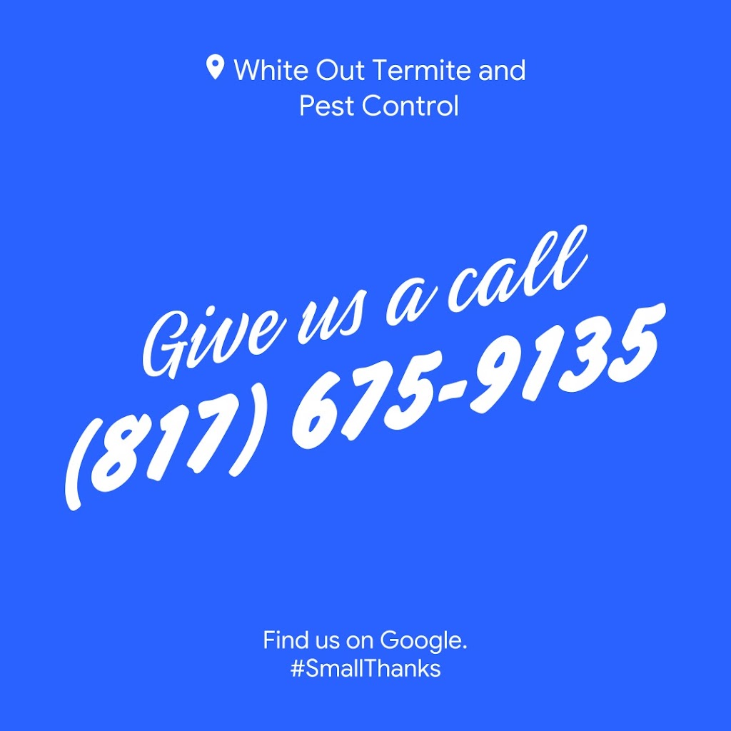 White Out Termite and Pest Control | 2502 Blue Quail Dr, Arlington, TX 76017, USA | Phone: (817) 675-9135