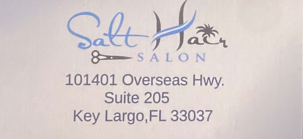 Salt Hair | 101401 Overseas Hwy suite 205, Key Largo, FL 33037, USA | Phone: (305) 833-4730