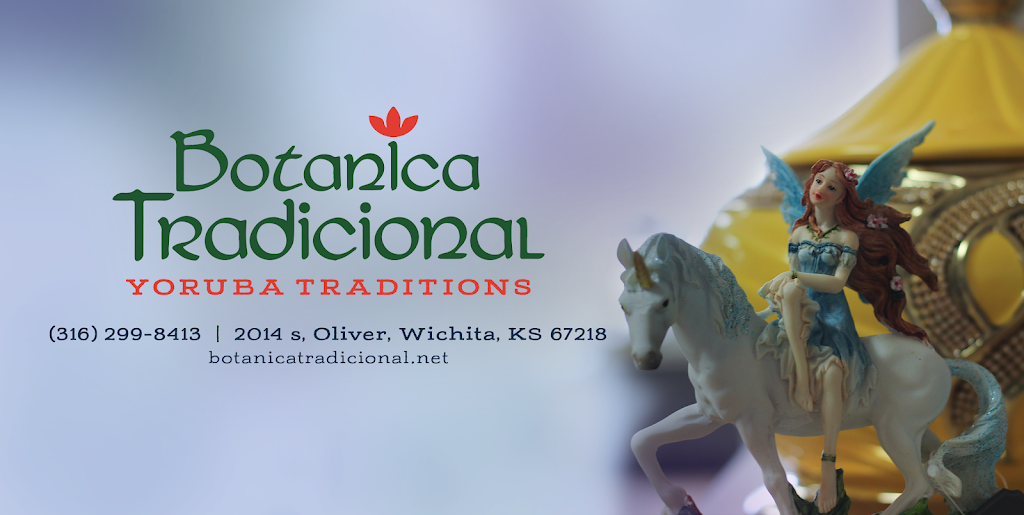 botanica tradicional | 2014 s, Oliver, Wichita, KS 67218, USA | Phone: (316) 299-8413