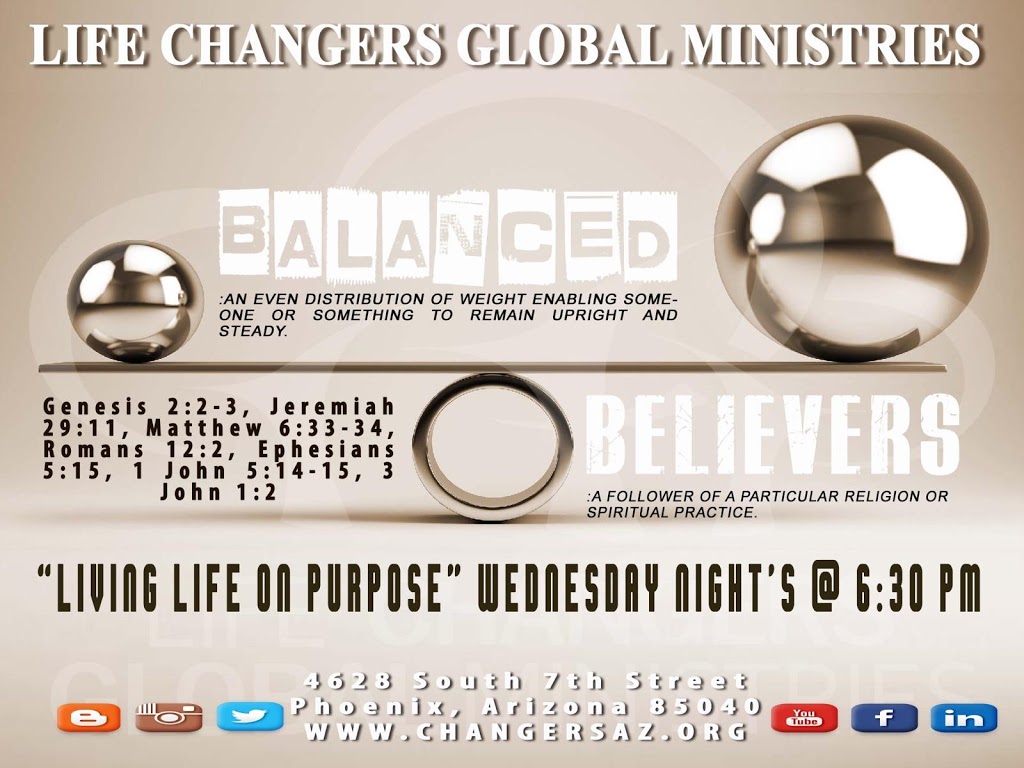 Life Changers Global Ministries | 4628 S 7th St, Phoenix, AZ 85040 | Phone: (602) 491-5034
