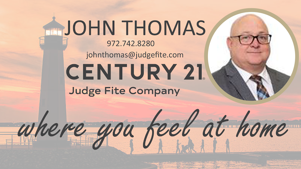 John Thomas Century 21 Judge Fite | 2095 Summer Lee Dr Suite 202, Rockwall, TX 75032, USA | Phone: (972) 742-8280