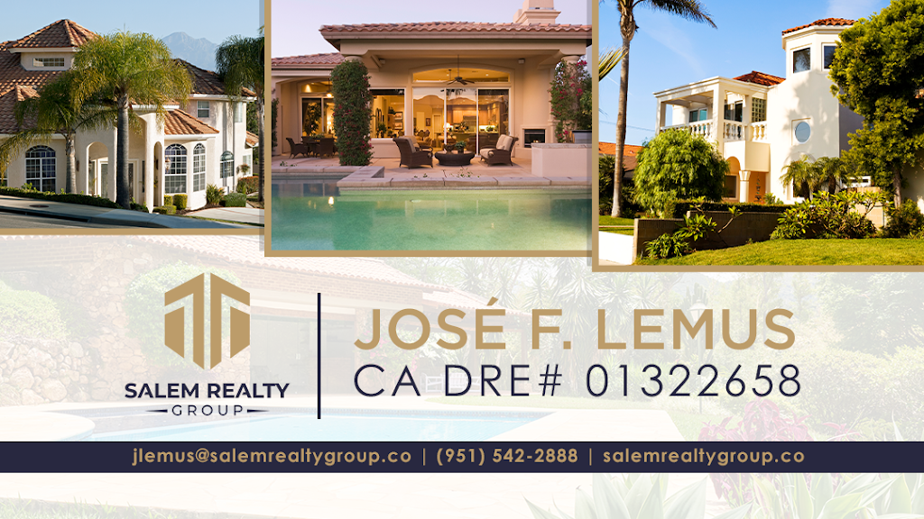 Jose Lemus, Salem Realty Group, Inc. | 4199 Flat Rock Rd, Drive Suite 144, Riverside, CA 92505, USA | Phone: (951) 532-6056