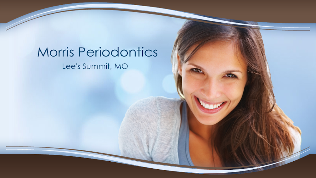 Morris Periodontics: Dr. Patrick Morris | 613 SE 5th St, Lees Summit, MO 64063, USA | Phone: (816) 554-2663