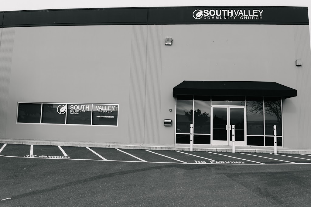 South Valley Community Church, Hollister Campus | 2350 Technology Pkwy, Hollister, CA 95023, USA | Phone: (831) 637-1056