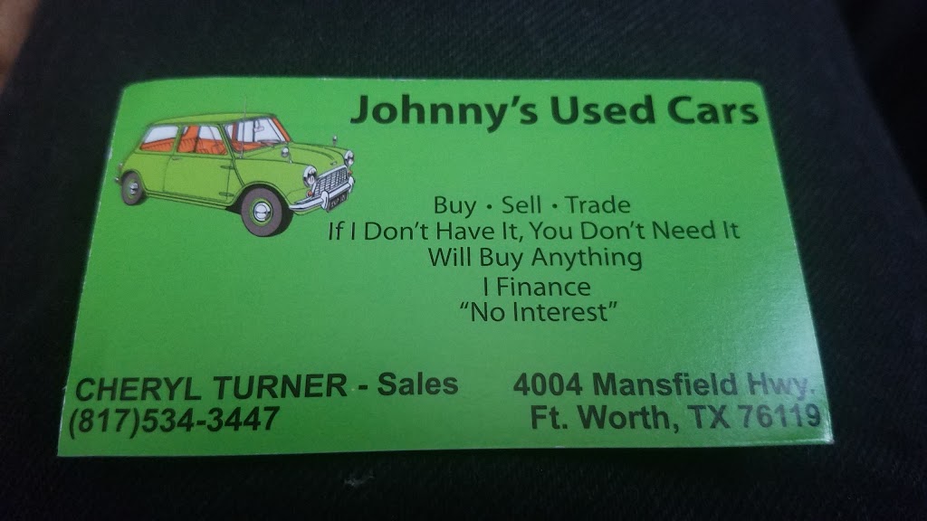 Johnnys Used Cars | 4004 Mansfield Hwy, Forest Hill, TX 76119, USA | Phone: (817) 534-3447