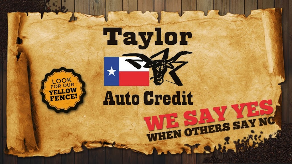 Taylor Auto Credit | 1912 N Main St, Taylor, TX 76574, USA | Phone: (512) 352-8518