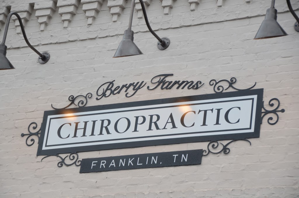 Berry Farms Chiropractic | 4000 Hughes Crossing #140, Franklin, TN 37064, USA | Phone: (615) 905-9174