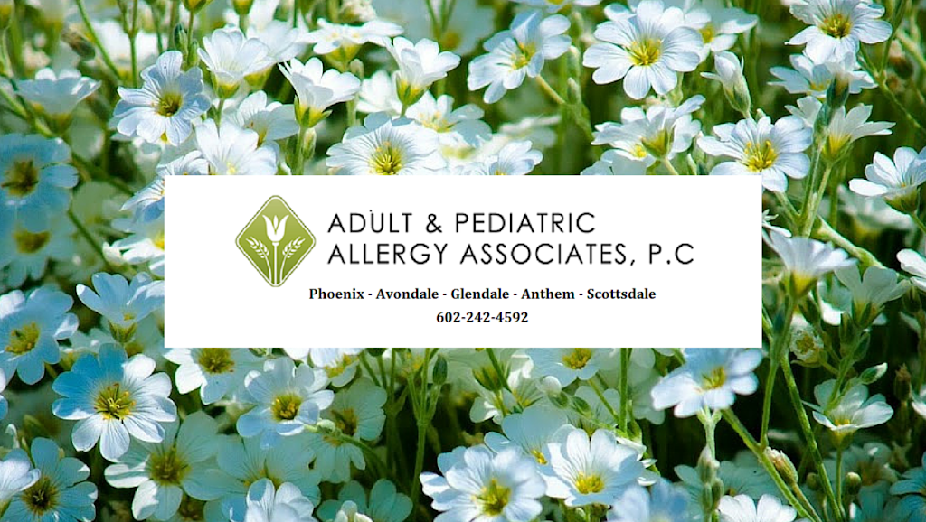 Adult & Pediatric Allergy Associates, P.C. | 3624 W Anthem Way suite C-100, Phoenix, AZ 85086, USA | Phone: (602) 242-4592