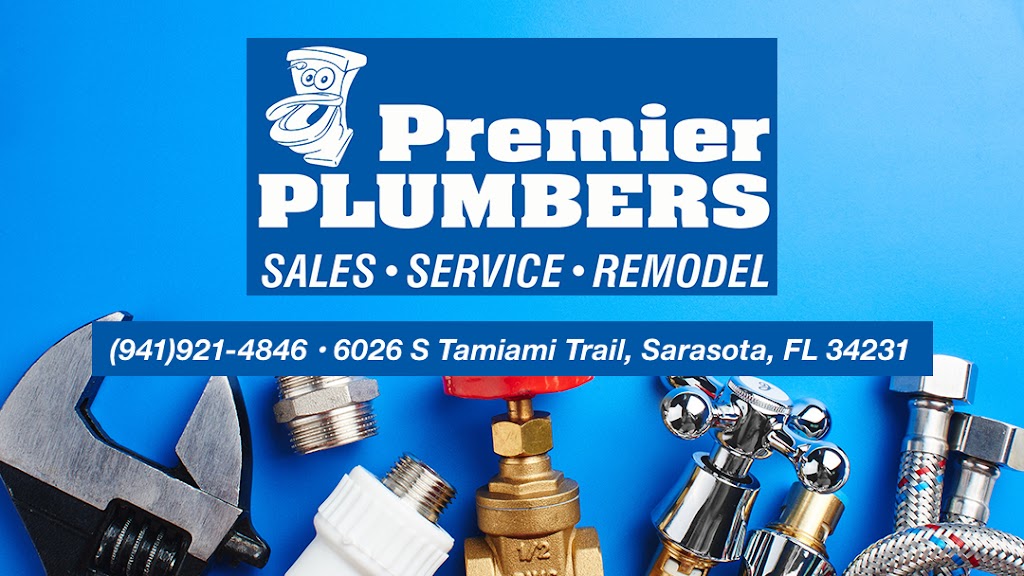 Premier Plumbers | 6026 S Tamiami Trail, Sarasota, FL 34231, USA | Phone: (941) 921-4846