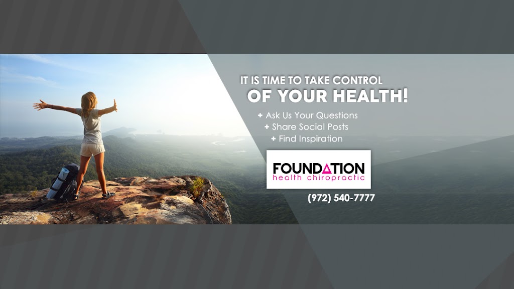 Foundation Health Chiropractic | 5180 Eldorado Pkwy Suite 202, McKinney, TX 75070, USA | Phone: (972) 540-7777