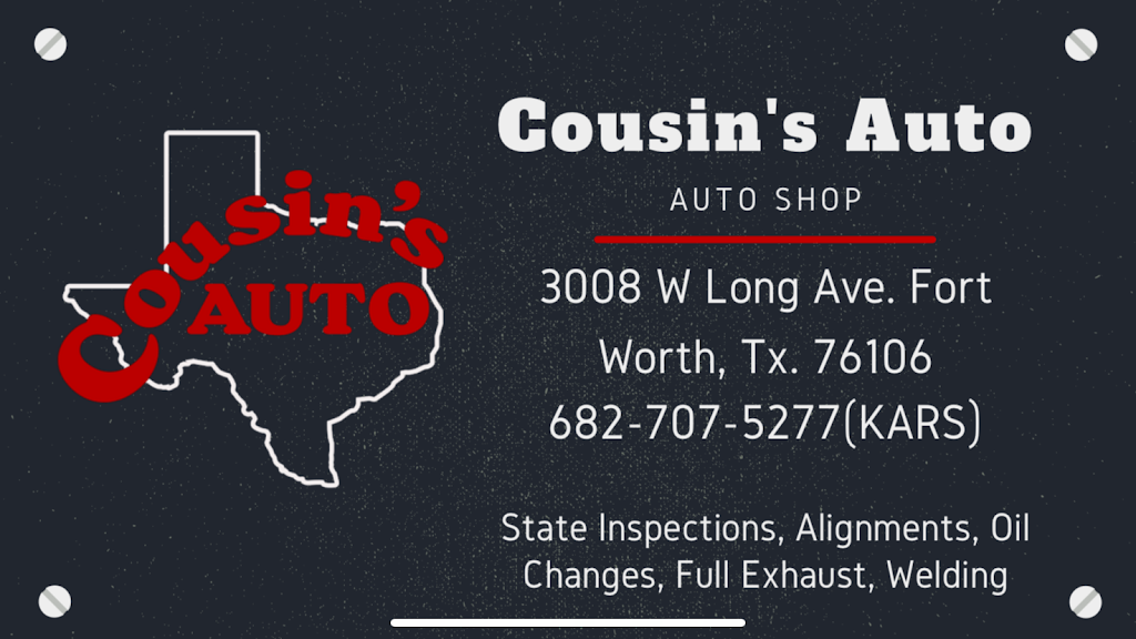 Cousin’s Auto | 3008 W Long Ave, Fort Worth, TX 76106, USA | Phone: (682) 707-5277