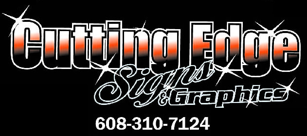 Cutting Edge Signs & Graphics | 2880-B Commerce Park Dr, Madison, WI 53719, USA | Phone: (608) 310-7124