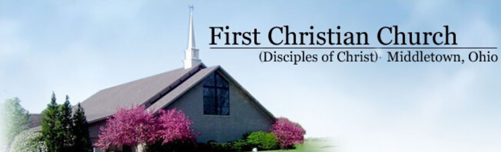 First Christian Church | 4520 Rosedale Rd, Middletown, OH 45042, USA | Phone: (513) 422-2853