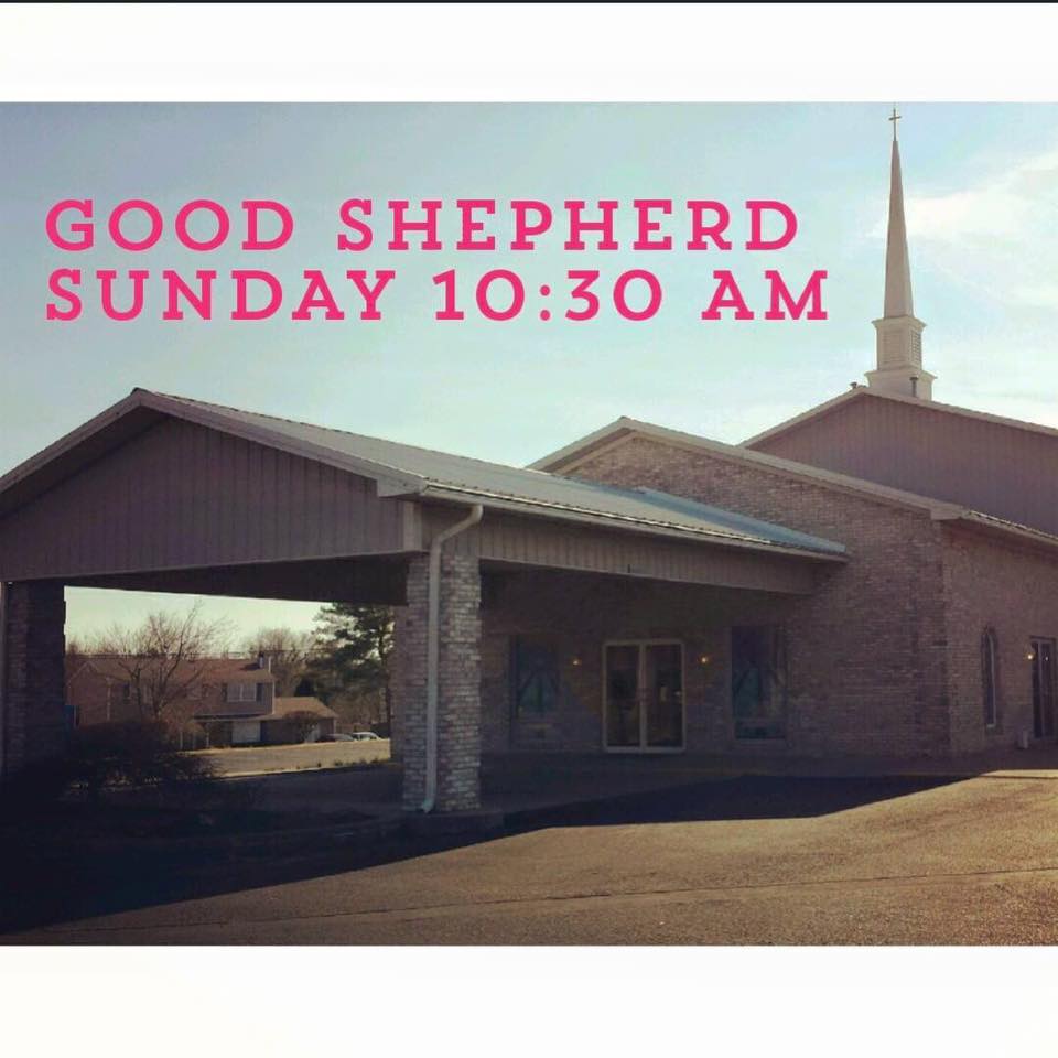 Good Shepherd Church | 8012 Vaughn Mill Rd, Louisville, KY 40228, USA | Phone: (502) 239-2308