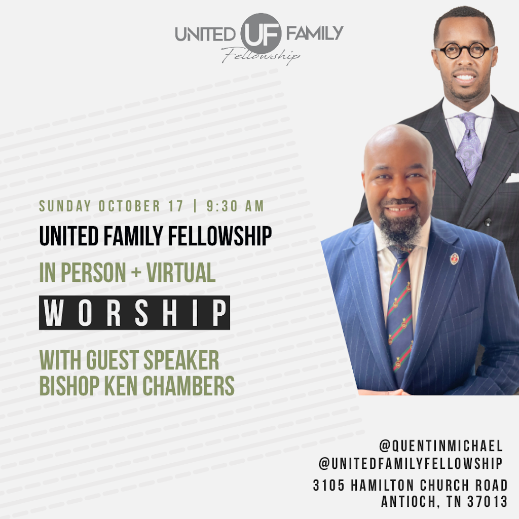 United Family Fellowship | 3105 Hamilton Church Rd, Antioch, TN 37013, USA | Phone: (615) 601-1092