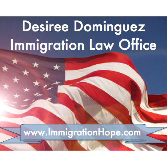 Desiree Dominguez Immigration Law Office | 732 N Diamond Bar Blvd STE 118, Diamond Bar, CA 91765, USA | Phone: (909) 396-4444