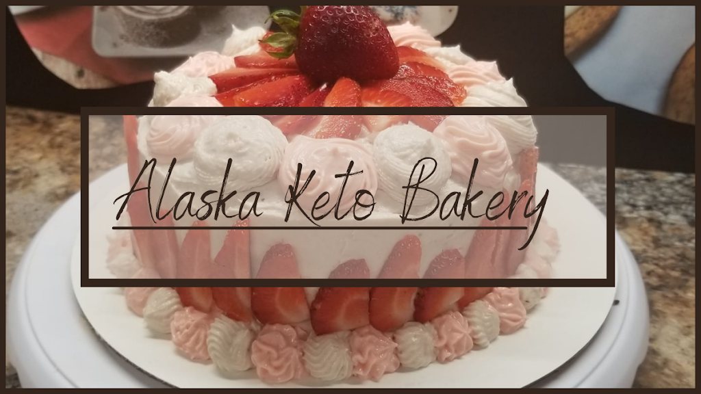 Alaska Keto Bakery | 4141 S Birch Cove Dr, Wasilla, AK 99623, USA | Phone: (907) 505-0098