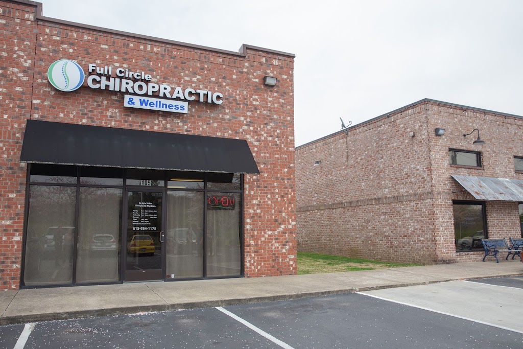 Full Circle Chiropractic & Wellness | 6444 Nolensville Pike Suite 105, Antioch, TN 37013, USA | Phone: (615) 934-1175