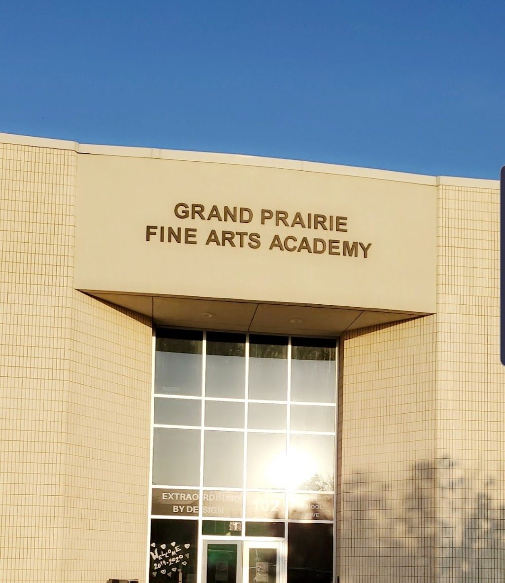 Grand Prairie Fine Arts Academy | 102 High School Dr, Grand Prairie, TX 75050, USA | Phone: (972) 237-5603