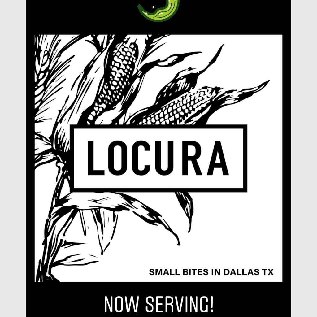 Locura Small Bites | 839 Singleton Blvd #150, Dallas, TX 75212, USA | Phone: (214) 238-0551