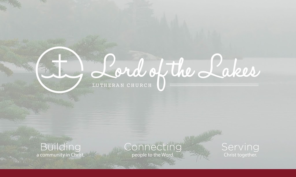 Lord of the Lakes Lutheran Church | 25402 Itasca Ave N, Forest Lake, MN 55025, USA | Phone: (651) 462-3535