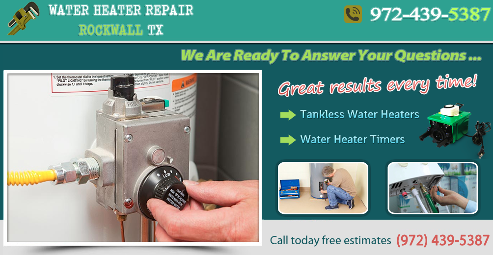 Water Heater Repair Rockwall | 167 Ole W Ln, Rockwall, TX 75087, USA | Phone: (972) 439-5387