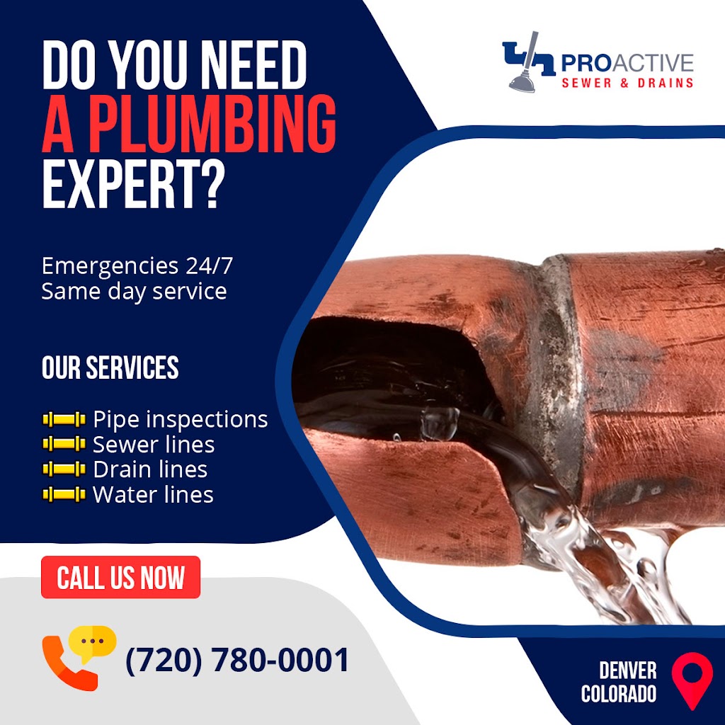 Proactive Sewer & Drain | 3840 York St Ste 210, Denver, CO 80205 | Phone: (303) 944-3794