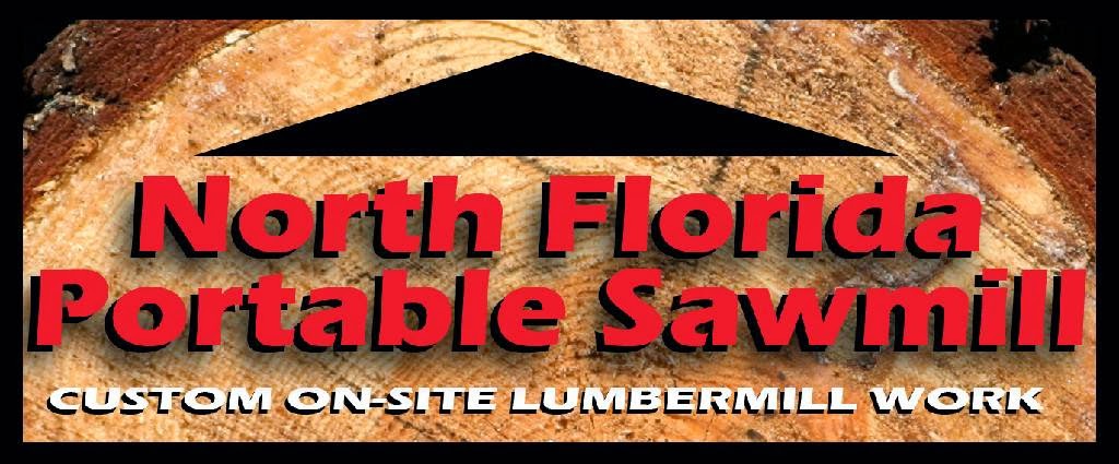 NORTH FLORIDA PORTABLE SAWMILL | 4215 Deer Trail, Middleburg, FL 32068, USA | Phone: (904) 993-1440