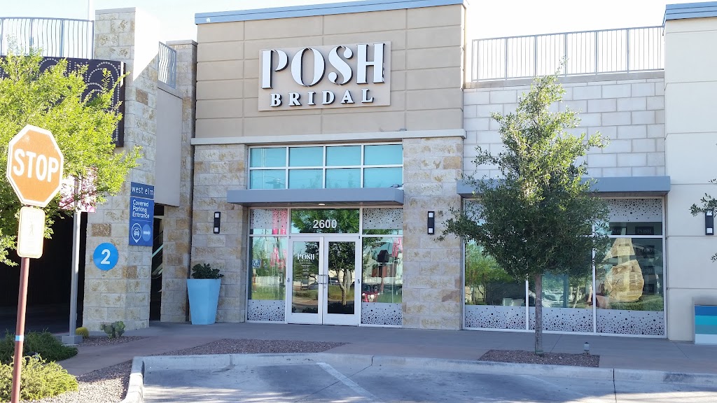 Posh Bridal | 8889 Gateway Blvd W Suite 1720, El Paso, TX 79925, USA | Phone: (915) 307-5009