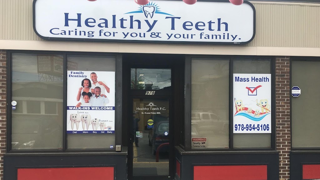 HEALTHY TEETH | 978 Gorham St, Lowell, MA 01852, USA | Phone: (978) 954-5106