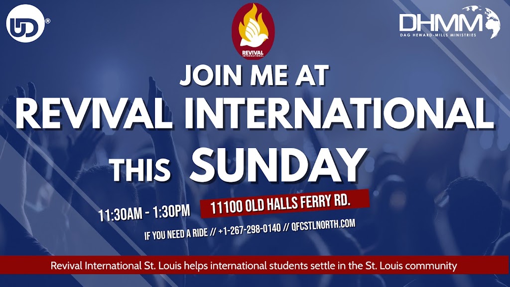 Revival International St. Louis | 11100 Old Halls Ferry Rd, St. Louis, MO 63136, USA | Phone: (267) 298-0140