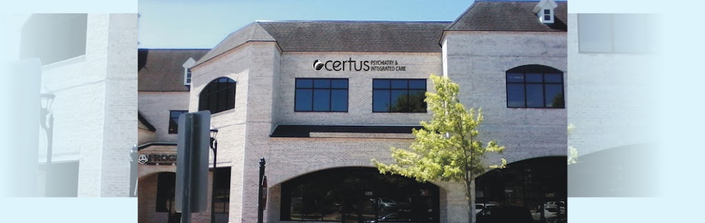 Certus Psychiatry & Integrated Care | 1255 Creekshire Way Suite 270, Winston-Salem, NC 27103, USA | Phone: (833) 701-3111