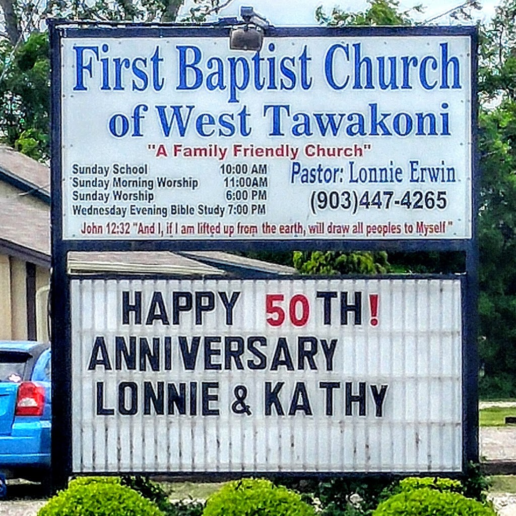 First Baptist Church | 201 TX-276, West Tawakoni, TX 75474, USA | Phone: (903) 447-4265