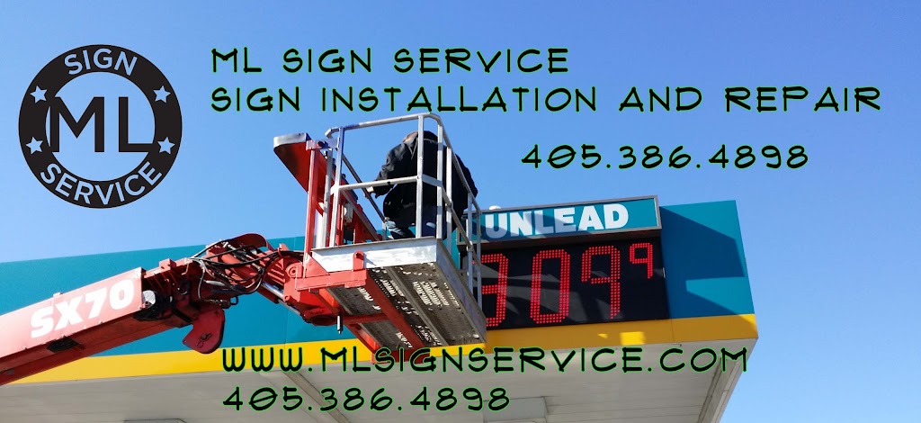ML Sign Service | 11601 S Triple X Rd, Newalla, OK 74857, USA | Phone: (405) 386-4898