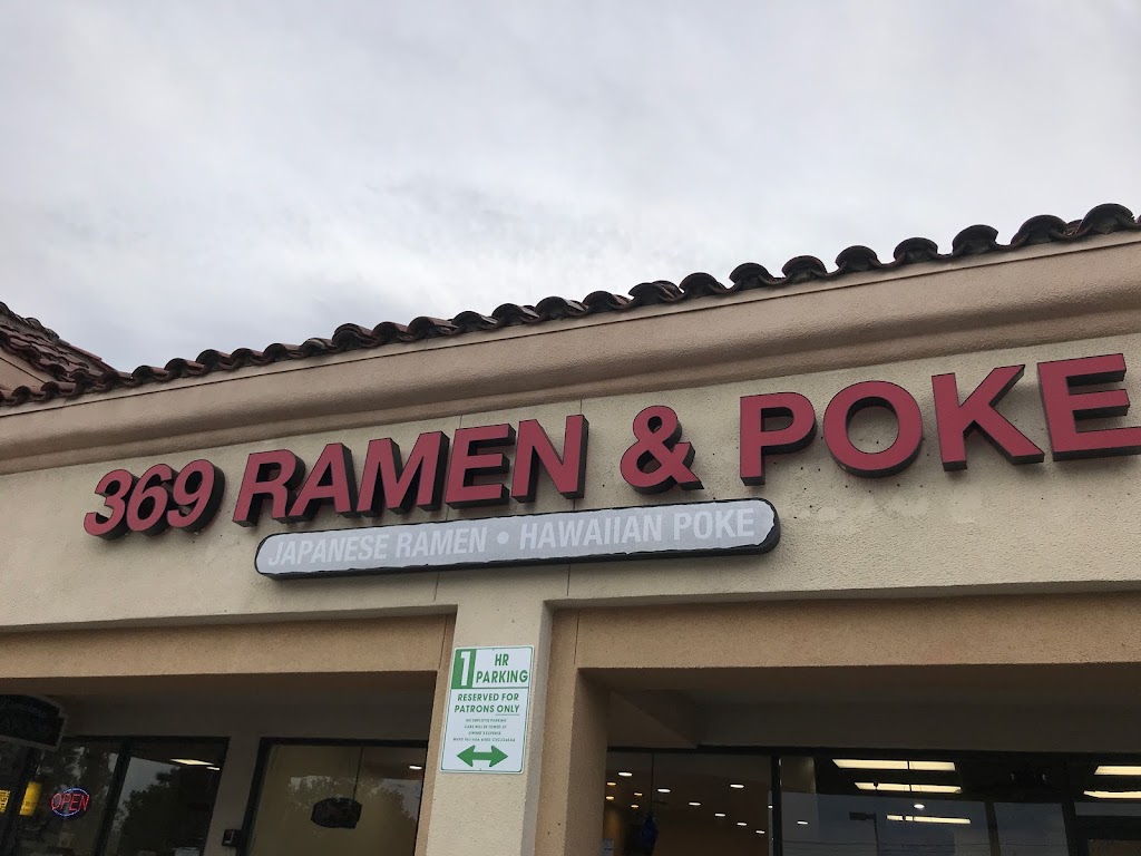 369 Ramen & Poke & Sushi | 12625 Frederick St Ste I8, Moreno Valley, CA 92553 | Phone: (951) 379-0876