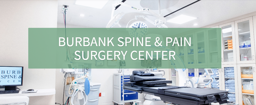 Burbank Spine and Pain Surgery Center | 2211 Magnolia Blvd #270, Burbank, CA 91506, USA | Phone: (818) 588-4150