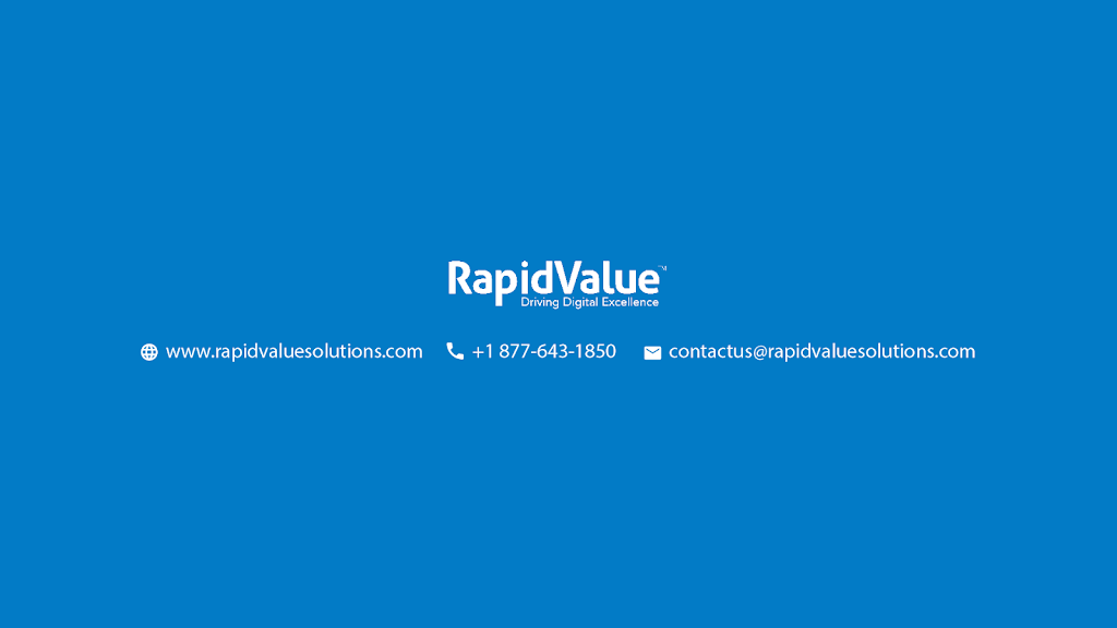 RapidValue | 7901 Stoneridge Dr # 201, Pleasanton, CA 94588, USA | Phone: (925) 398-3344