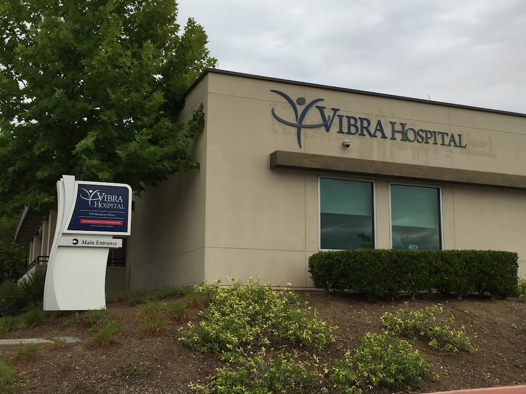 Vibra Hospital of Sacramento | 330 Montrose Dr, Folsom, CA 95630, USA | Phone: (916) 351-9151