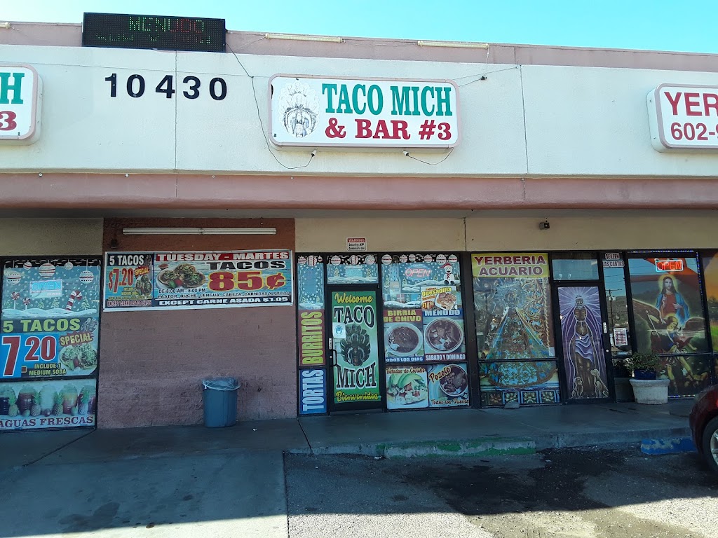 Taco Mich & Bar #3 | 10430 N 19th Ave, Phoenix, AZ 85021, USA | Phone: (602) 944-4921