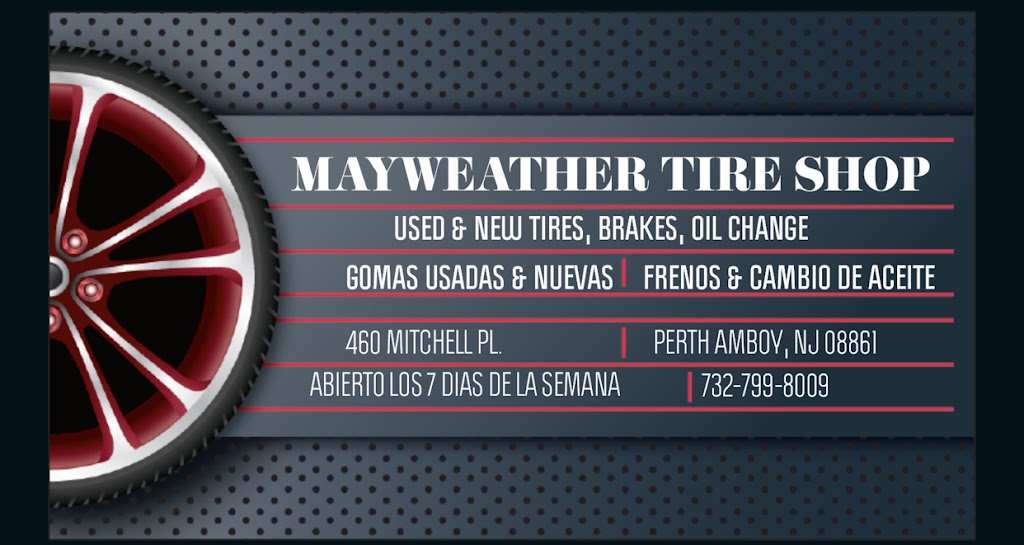 Mayweather Auto & Tires Services | 460 Mitchell Pl, Perth Amboy, NJ 08861, USA | Phone: (848) 242-0668