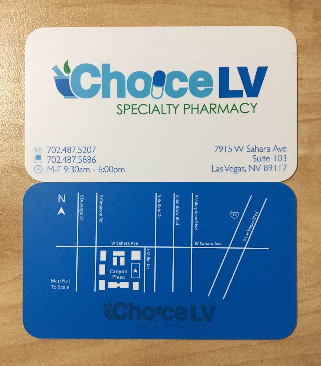 Choice LV Specialty Pharmacy | 7915 W Sahara Ave #103, Las Vegas, NV 89117 | Phone: (702) 487-5207