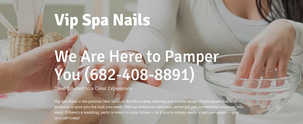 Vip Spa Nails | 6500 Precinct Line Rd B, Hurst, TX 76054, USA | Phone: (682) 408-8891