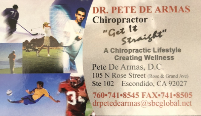 Pete De Armas, D.C. | 105 N Rose St # 102, Escondido, CA 92027, USA | Phone: (760) 741-8545