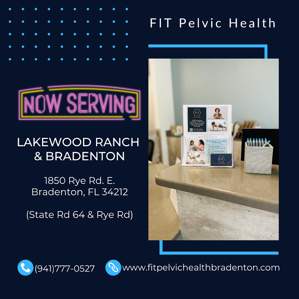 FIT Pelvic Health Bradenton & Lakewood Ranch | 1850 Rye Rd E, Bradenton, FL 34212, USA | Phone: (941) 777-0527