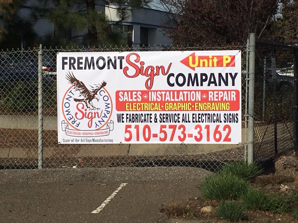 FREMONT SIGN COMPANY | 44279 Fremont Blvd Unit P, Fremont, CA 94538, USA | Phone: (510) 573-3162