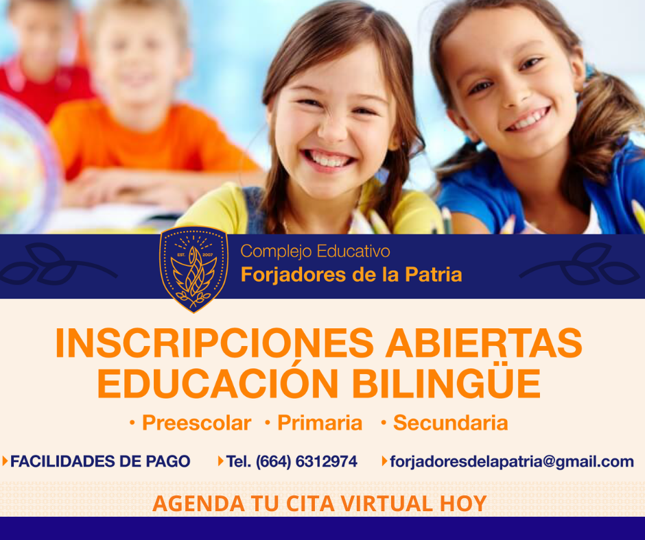 Complejo Educativo Forjadores de la Patria | Carretera Escénica Tijuana-Ensenada, Camino Vecinal Km. 21, 22560 Tijuana, B.C., Mexico | Phone: 664 609 3400