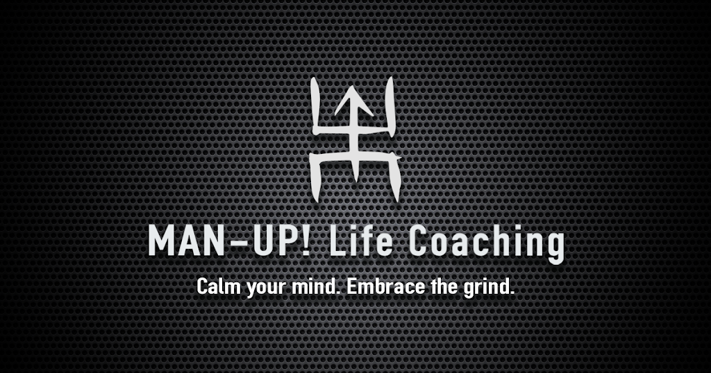 Man-UP! Life Coaching | 1761 Hotel Cir S Suite 226, San Diego, CA 92108 | Phone: (619) 384-8152