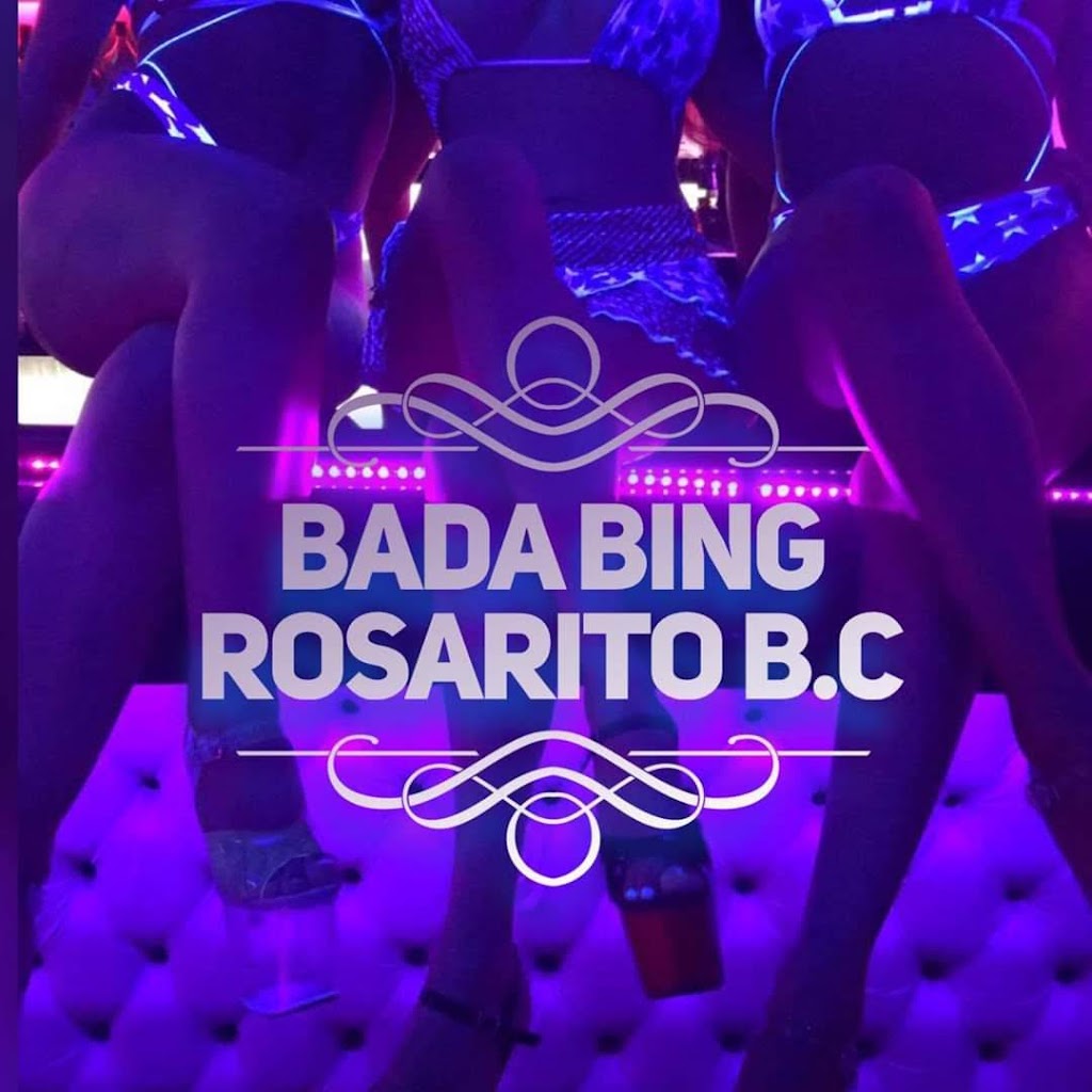 Bada Bing! Club | Blvd. Popotla 22, Popotla, 22710 Rosarito, B.C., Mexico | Phone: 661 850 0077