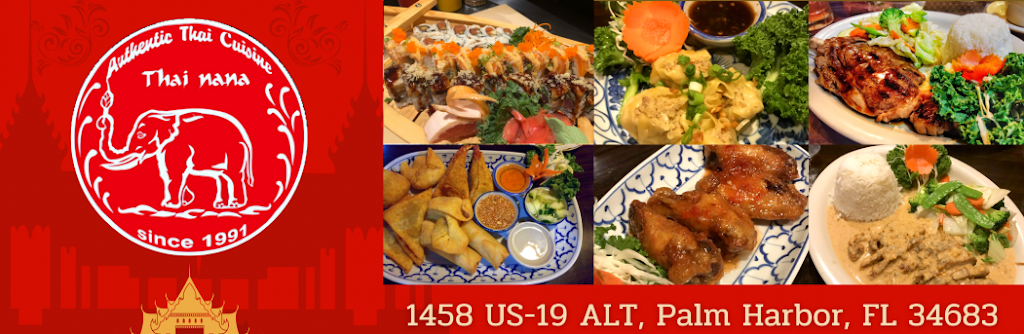 Thai Nana Restaurant and Sushi Bar | 1458 US-19 ALT N, Palm Harbor, FL 34683, USA | Phone: (727) 787-0189